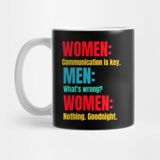 Men Women Communication is Key Mug